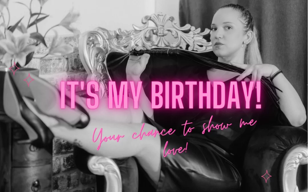 It’s my Birthday!