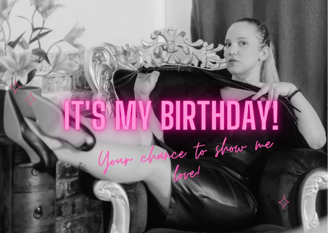 It’s my Birthday!